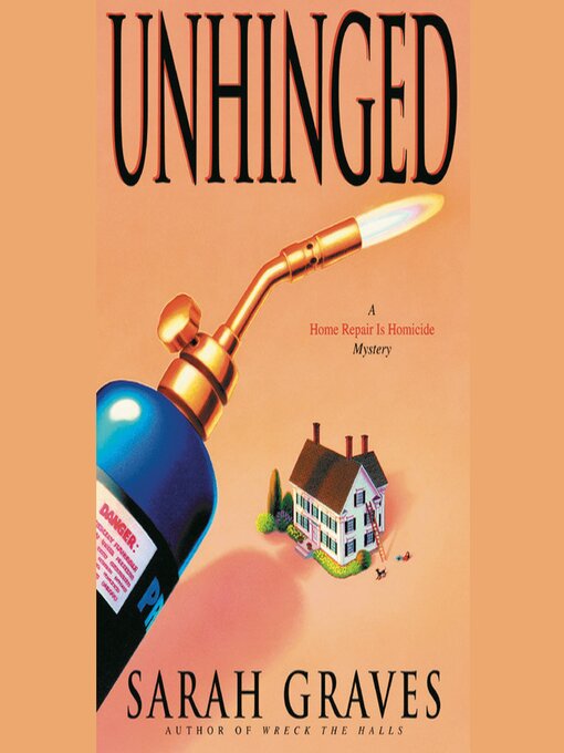 Title details for Unhinged by Sarah Graves - Available